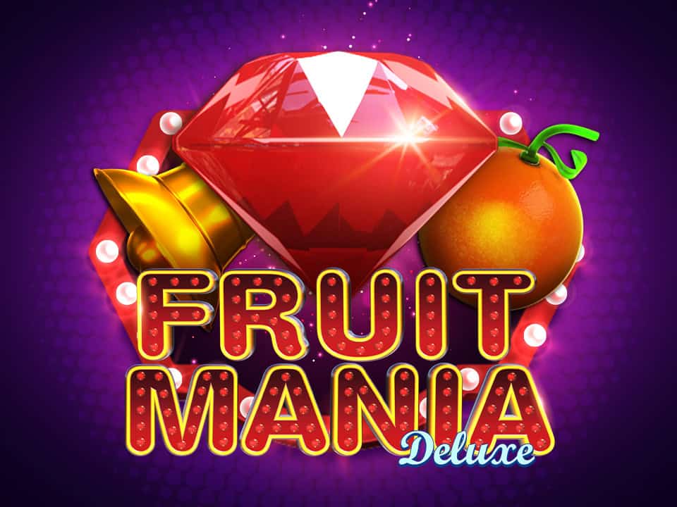 Game Mesin Fruit Mania Deluxe: Trik Bermain Simple Tapi JP Maxwin Nempel Terus